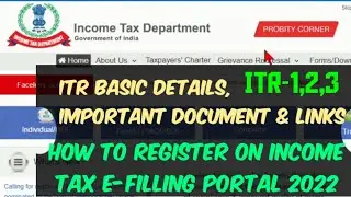 ITR-1,2,3 basic details | how to register on incometax portal 2022 | lmportant document and links