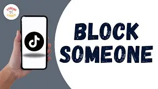 HOW TO BLOCK SOMEONE ON TIKTOK
