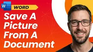 How To Save A Picture From A Microsoft Word Document [2026 Guide]