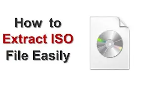 How to Extract ISO File in Windows 10 Easily [2 Free Ways]