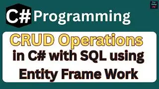 Entity Framework CRUD Operation in C# | Insert Update and Delete in C# | WinForms | SQL Server