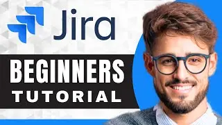 How to Use Jira Tutorial For Beginners | Jira Project Management