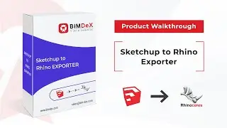How to export Sketchup model to Rhino | Sketchup to Rhino Exporter Walkthrough Video