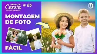 Como fazer montagem no Canva fácil (Curso de Canva Grátis)