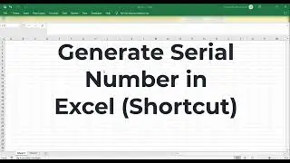 How to Generate Serial Number Shortcut Keyboard Alt H + F + I + S in Excel