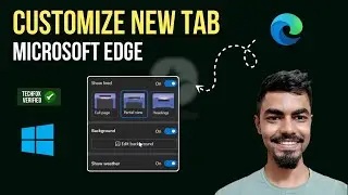 How to Customize the New Tab Page in Microsoft Edge Browser - Easy Guide