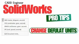 How to Change Default Units in SolidWorks | MM to Inches (or Inches to MM) 
