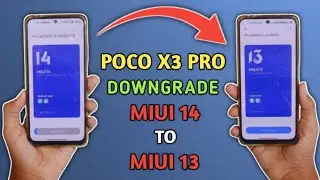 Poco X3 Pro Downgrade Miui 14 Update To Miui 13 Update ⚡⚡