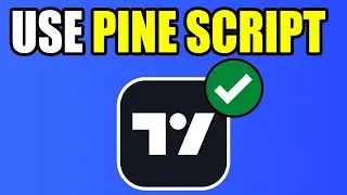 How to Use Pine Script in TradingView (Best Method)