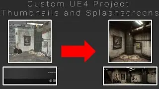 Create Custom UE4 Project Thumbnails and Splash screens