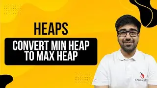 DSA in Python Course - Convert Min Heap to Max Heap | Efficient Transformation | Part 186 [Hindi]