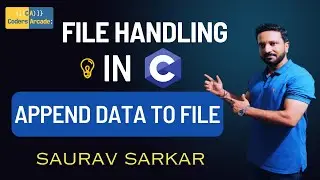 Learn File Handling in C || Appending Data to Text Files || VTU || Coders Arcade