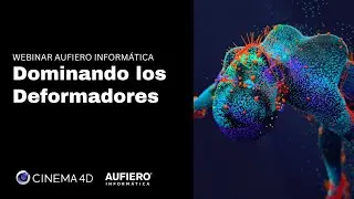 Webinar Cinema 4D: Dominando los Deformadores