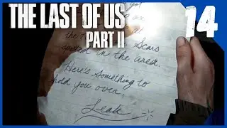 The Last Of Us 2 | Looking for Leah | Pt 14 |  walkthrough | gameplay | ps4pro