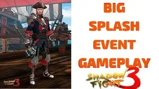 Shadow Fight 3 : Big Splash Event Gameplay |  Pirate Event | New Update |