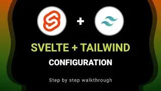Svelte with Tailwind CSS Configuration Step by Step