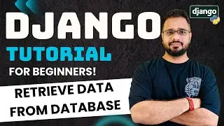 Django Tutorial in Hindi #24 - Retrieve Data from Database Table