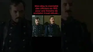 L'incroyable mépris des officiers français en 1914 😬😓 #shorts #france #armeefrancaise #viral #fyp
