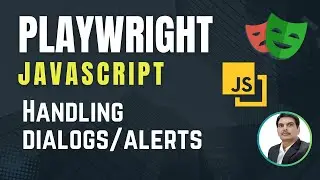 Playwright with Javascript | How to Handle Dialogs Or Alerts | alert(),confirm(), prompt() | Part 16