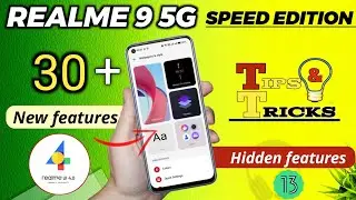 Realme 9 5G Speed Edition UI 4.0 Android 13 Hidden features | Realme 9 5G Speed Edition New features