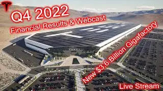 Q4 2022 Financials & Webcast! NEW $3.6 Billion Factory! CyberTruck Update?!