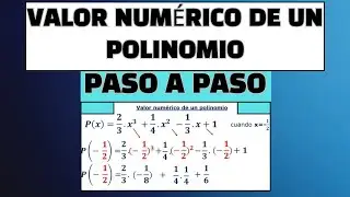 COMO DETERMINAR EL VALOR NUMERICO DE UN POLINOMIO