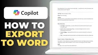 How To Export Microsoft Copilot Responses To Word Or TXT File