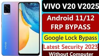 Vivo V20 (v2025) Android 12 Frp Bypass New method || Vivo Latest Security Google Account unlock 2023