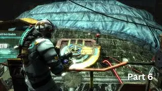 DEAD SPACE 3 Campaign Gameplay Walkthrough - Part 6 - Repair to Ride