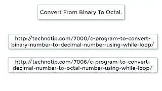 C Program To Convert Binary Number To Octal Number, using While Loop