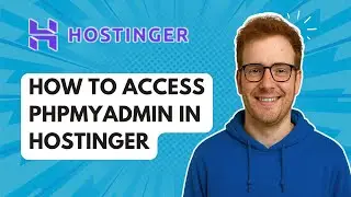 How to Access phpMyAdmin in Hostinger [2025 Guide]
