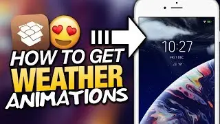 How To Get WEATHER ANIMATIONS On LOCKSCREEN iOS 11 Tweak