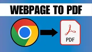 How To Convert a Webpage Into PDF Document (Best Method)