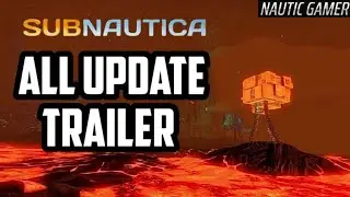 Subnautica - All Update Trailer