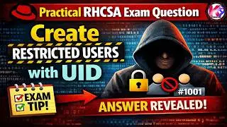 Master RHCSA: Create Restricted Users with UID | Linux Admin Exam Prep!