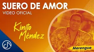Suero De AMOR🌡- Kinito Méndez [Video Oficial]