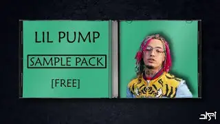 [FREE] LIL PUMP SAMPLE PACK