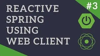 Reactive Spring | Spring WebCient in Spring WebFlux | Tech Primers