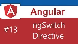 Angular Tutorial - 13 - ngSwitch Directive