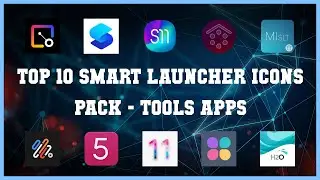 Top 10 Smart Launcher Icons Pack Android Apps