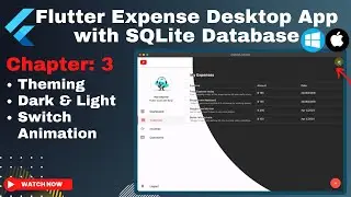 Chapter 3 - Flutter SQLite Expense Desktop App | Complete CRUD | Side Menu layout | Dark & light