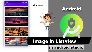 How to set image in listview | Create imagelist in android studio | Listview | Part 6 |#35