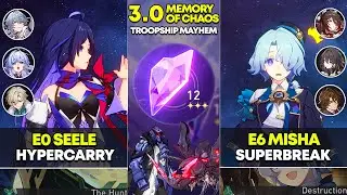 E0 Seele Hypercarry & E6 Misha Super Break | Memory of Chaos 12 | Honkai Star Rail 3.0