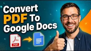 How To Convert PDF To Google Docs In Google Drive [2026 Guide]