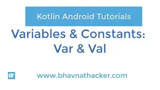 #3 Var/Const in Kotlin : Kotlin Tutorial