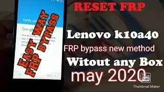 Lenovo k10a40 FRP BYPASS new method may 2020