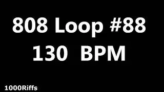 808 Drum Loop Beat # 88 : 130 BPM : Beats Per Minute