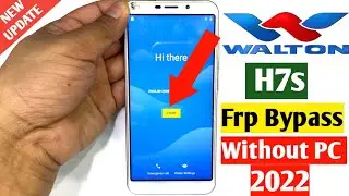 WALTON Primo H7s FRP Bypass 2022/ Google Account Remove Walton h7s/100 Working ✅