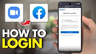 How To Log In To The Zoom App With Facebook (Full Guide 2026)