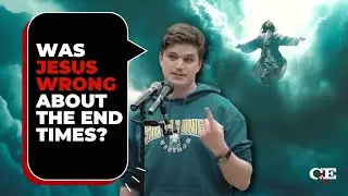 Was Jesus Wrong About the End Times?